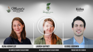 The Natural Retailer Podcast’s Episode 2: Why Independent Retail Still Matters More Than Ever